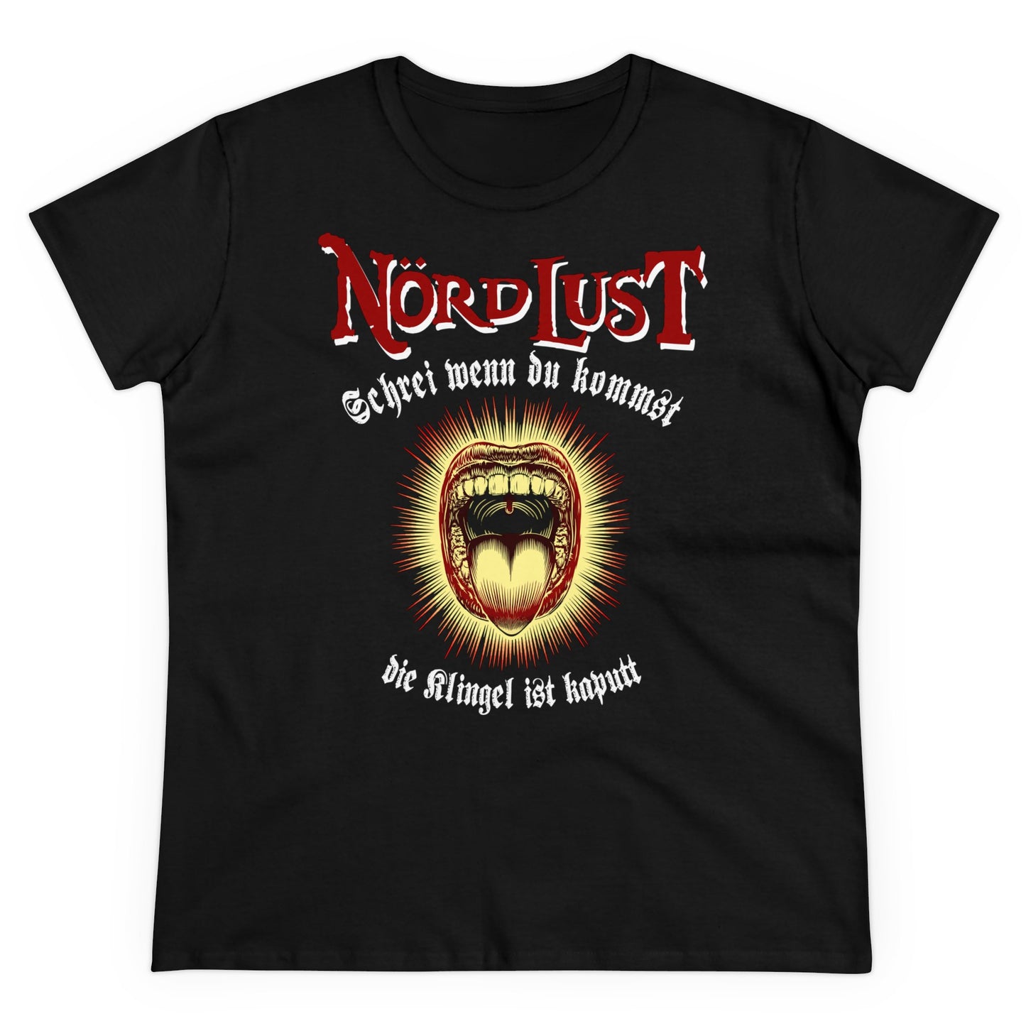 Damen T-Shirt NördLust Schrei wenn du Kommst, die Klingel ist kaputt