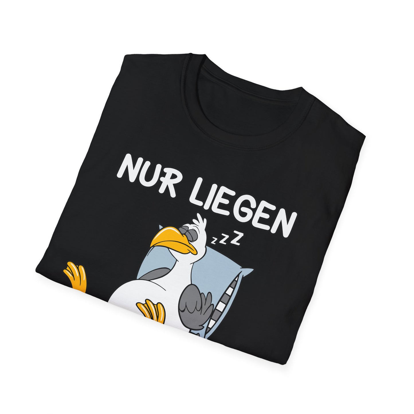 T-Shirt Nur liegen ist schöner