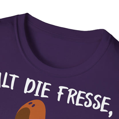 T-Shirt Halt die Fresse, wenn du mit mir redest!
