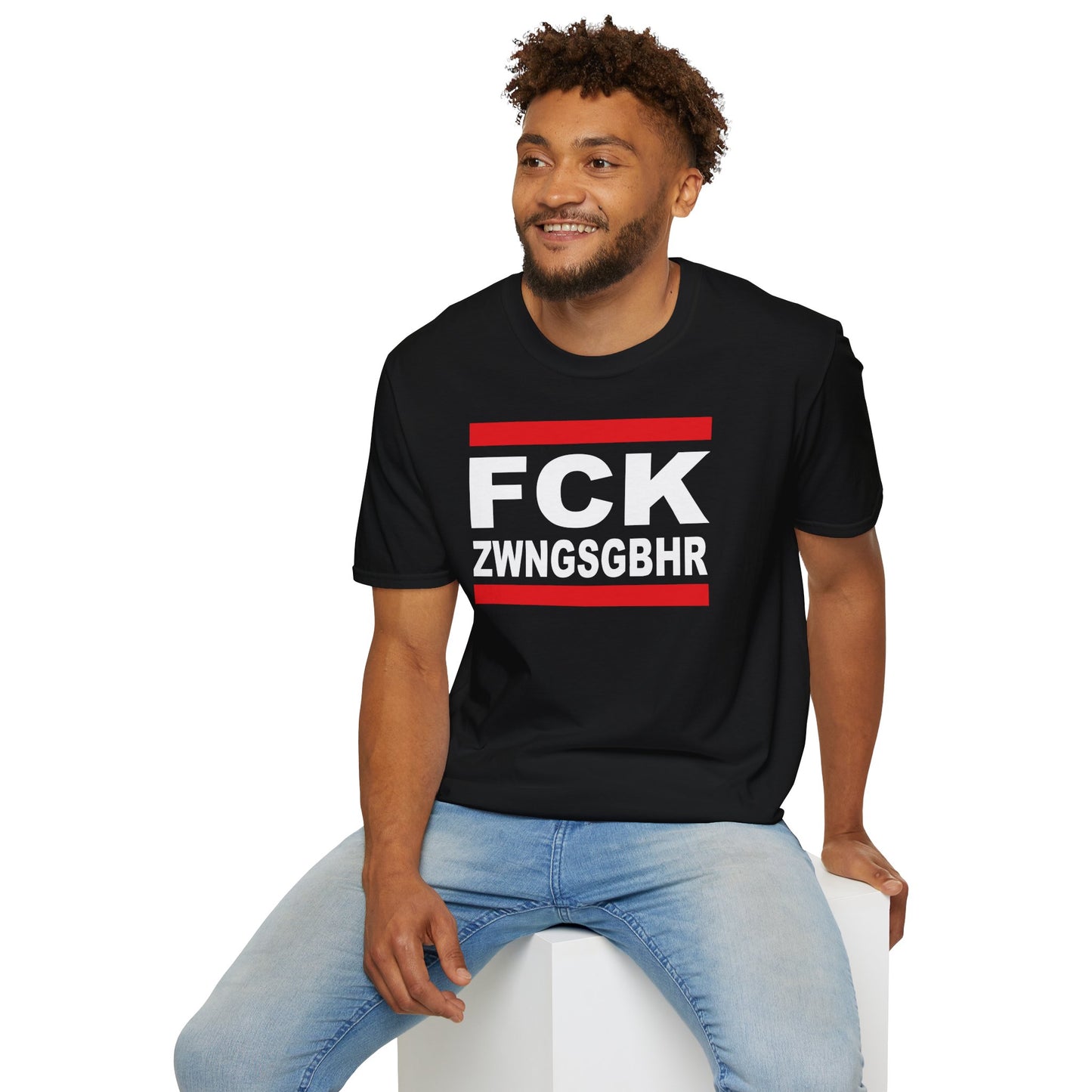 T-Shirt Unisex (bis 5XL) FCK ZWNGSGBHR