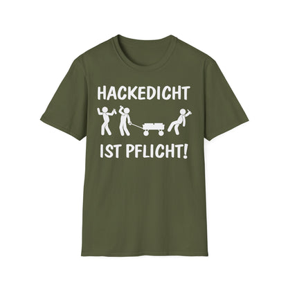 T-Shirt Hackedicht ist Pflicht