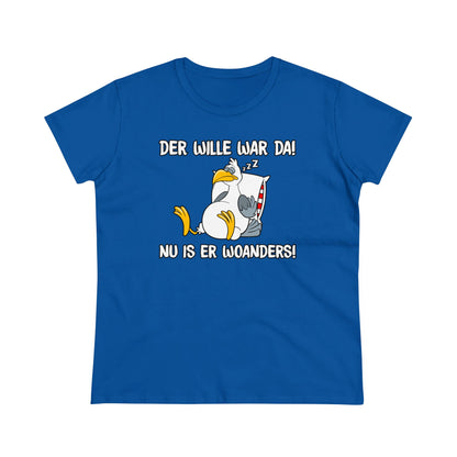 Damen T-Shirt Der Wille war da