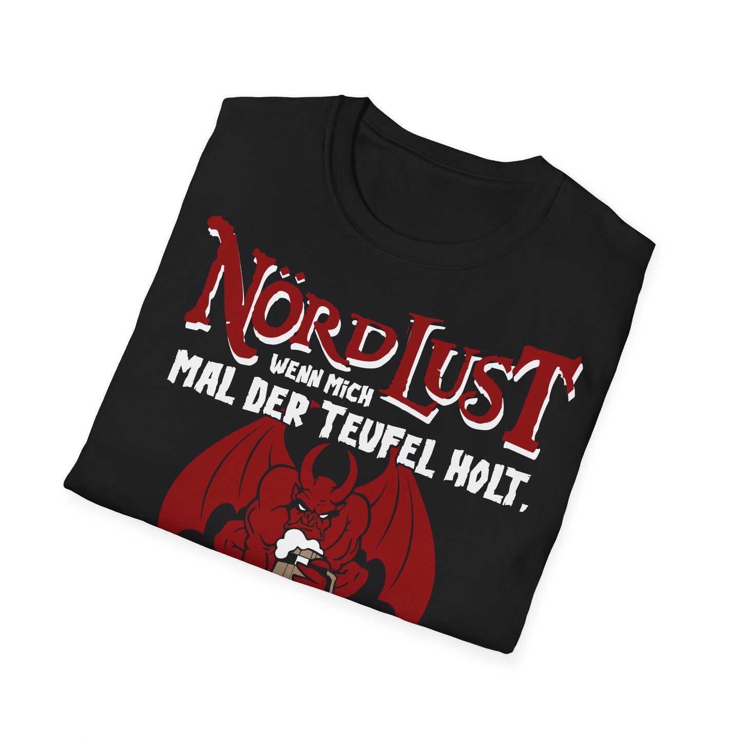 T-Shirt NördLust Wenn mich mal der Teufel holt