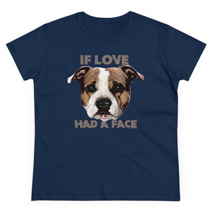 Damen T-Shirt If Love had a Face
