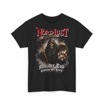 T-Shirt NördLust Nur der Tod gewinnt den Krieg