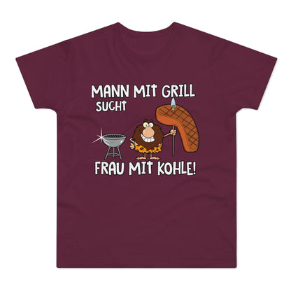 T-Shirt Mann mit Grill sucht Frau mit Kohle (bis 5XL)