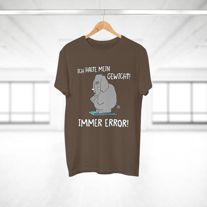 T-Shirt Ich halte mein Gewicht (bis 5XL)