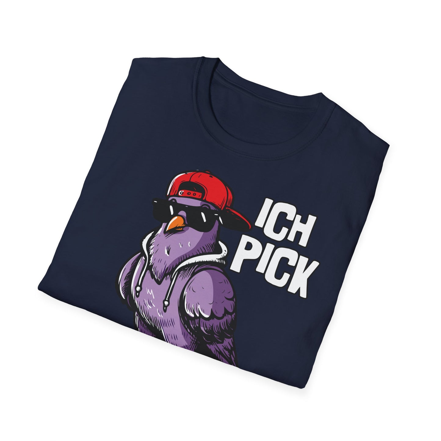 T-Shirt Ich pick deine Mudda