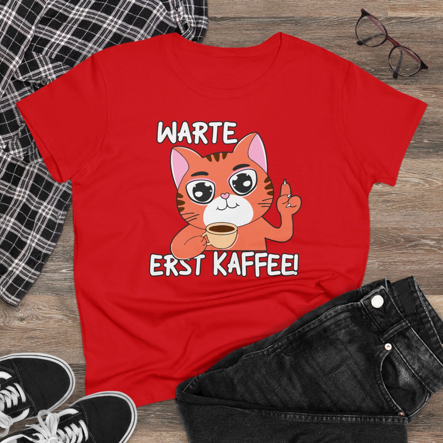 Damen T-Shirt Warte Erst Kaffee