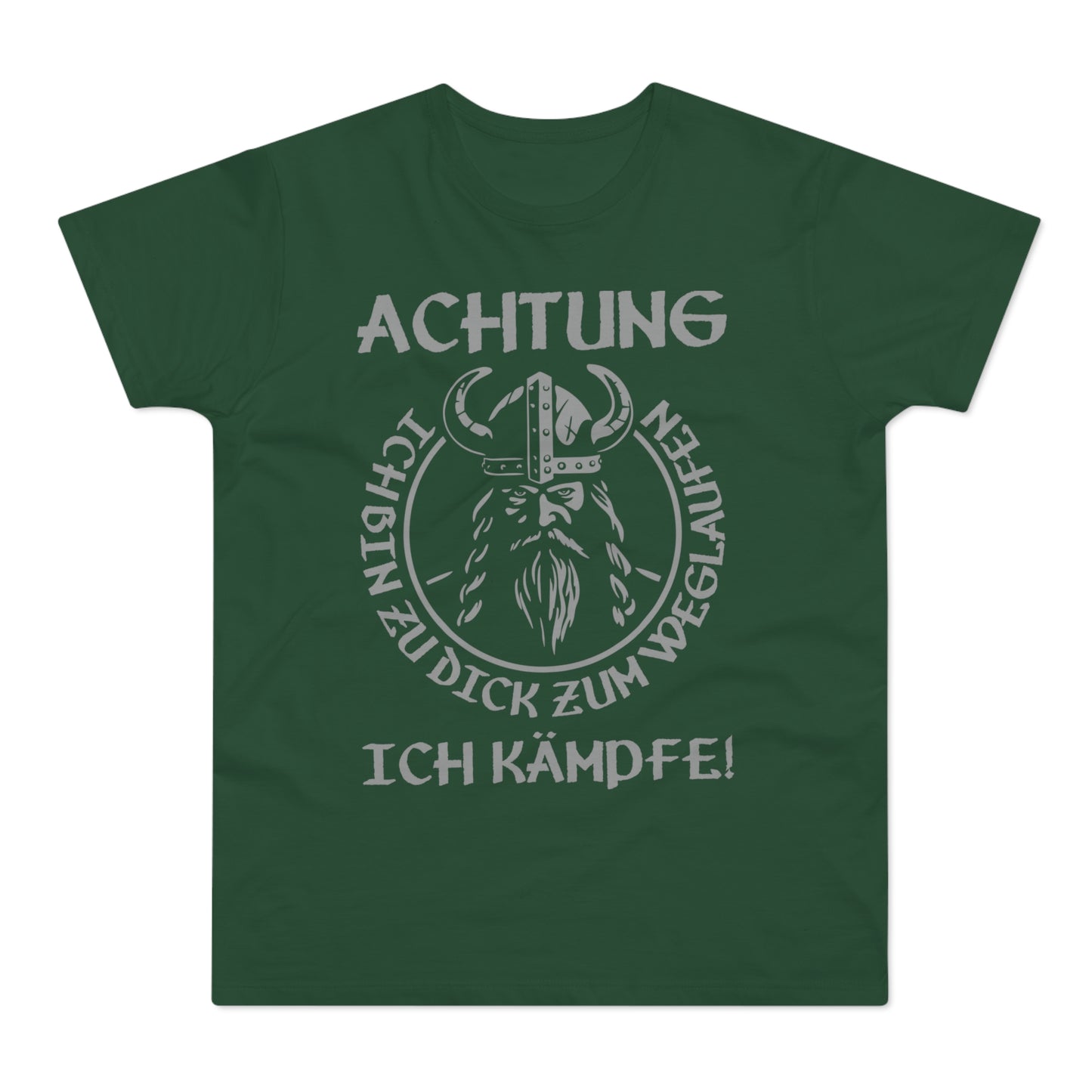 T-Shirt Achtung - Ich bin zu Dick zum weglaufen (bis 5XL)