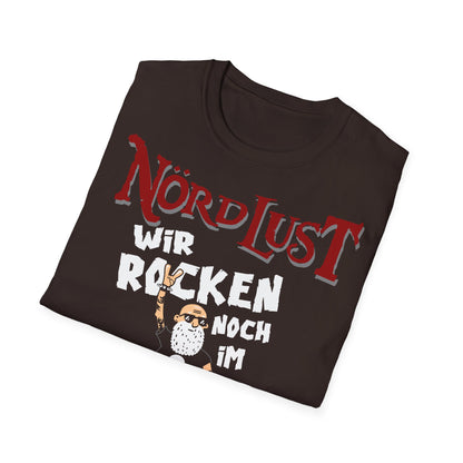 T-Shirt NördLust Wir rocken noch im Altersheim