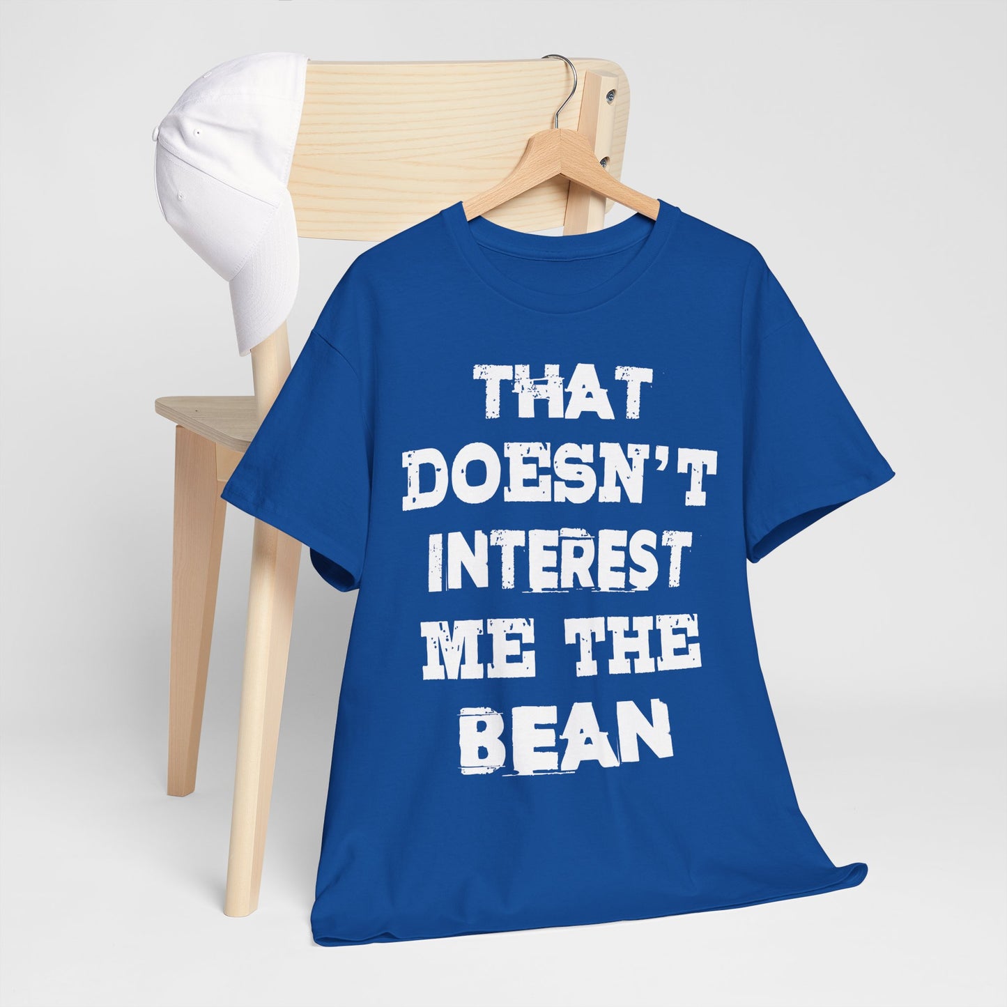 T-Shirt (bis 5XL) That doesn't inerest me the Bean