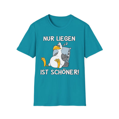 T-Shirt Nur liegen ist schöner