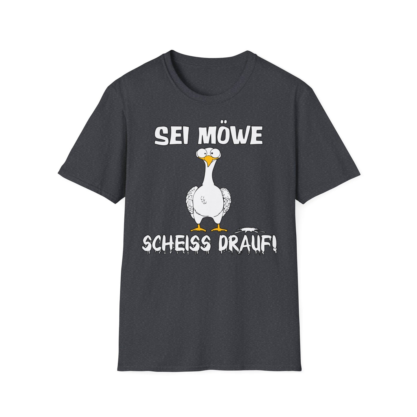 T-Shirt Sei Möwe scheiss drauf