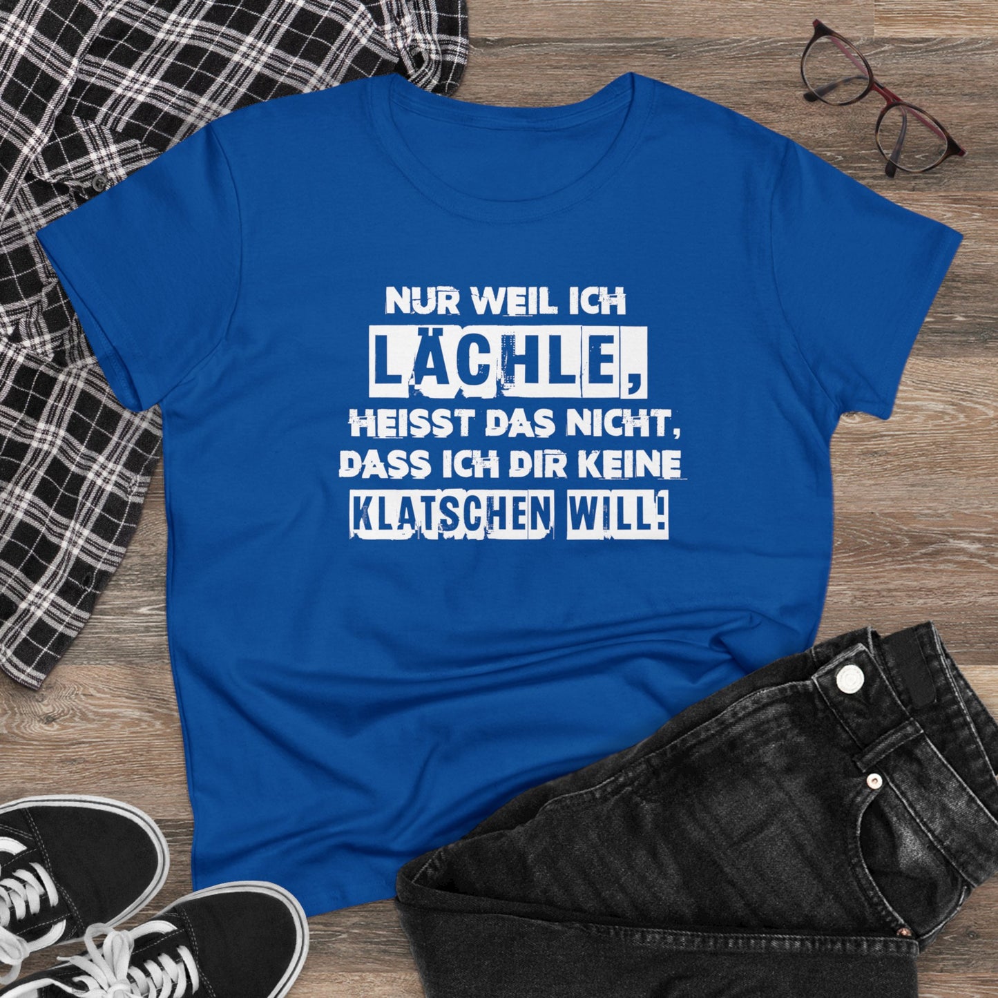 Damen T-Shirt Nur weil ich lächle