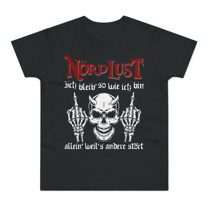 T-Shirt (bis 5XL) NördLust Ich bleib' so wie ich bin