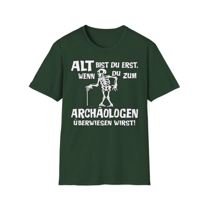 T-Shirt Alt bis Du erst