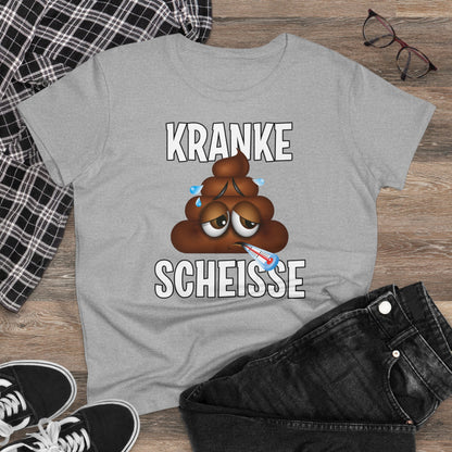 Damen T-Shirt Kranke Scheisse