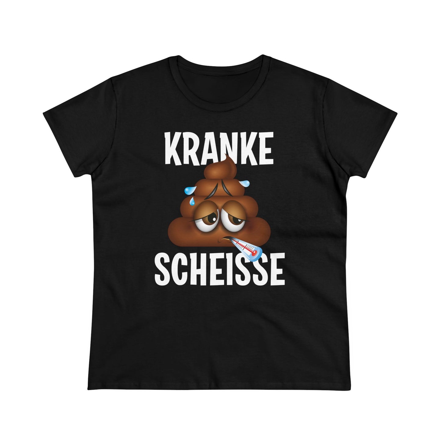 Damen T-Shirt Kranke Scheisse