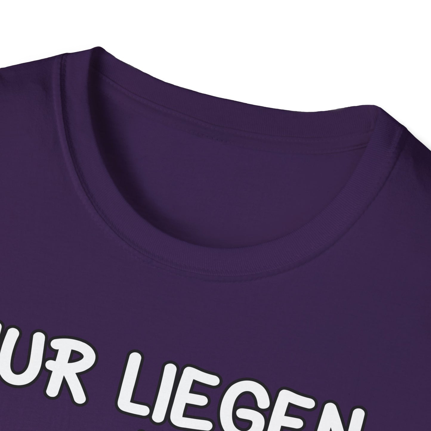 T-Shirt Nur liegen ist schöner