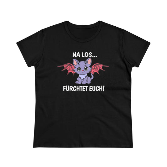 Damen T-Shirt Na los fürchtet Euch