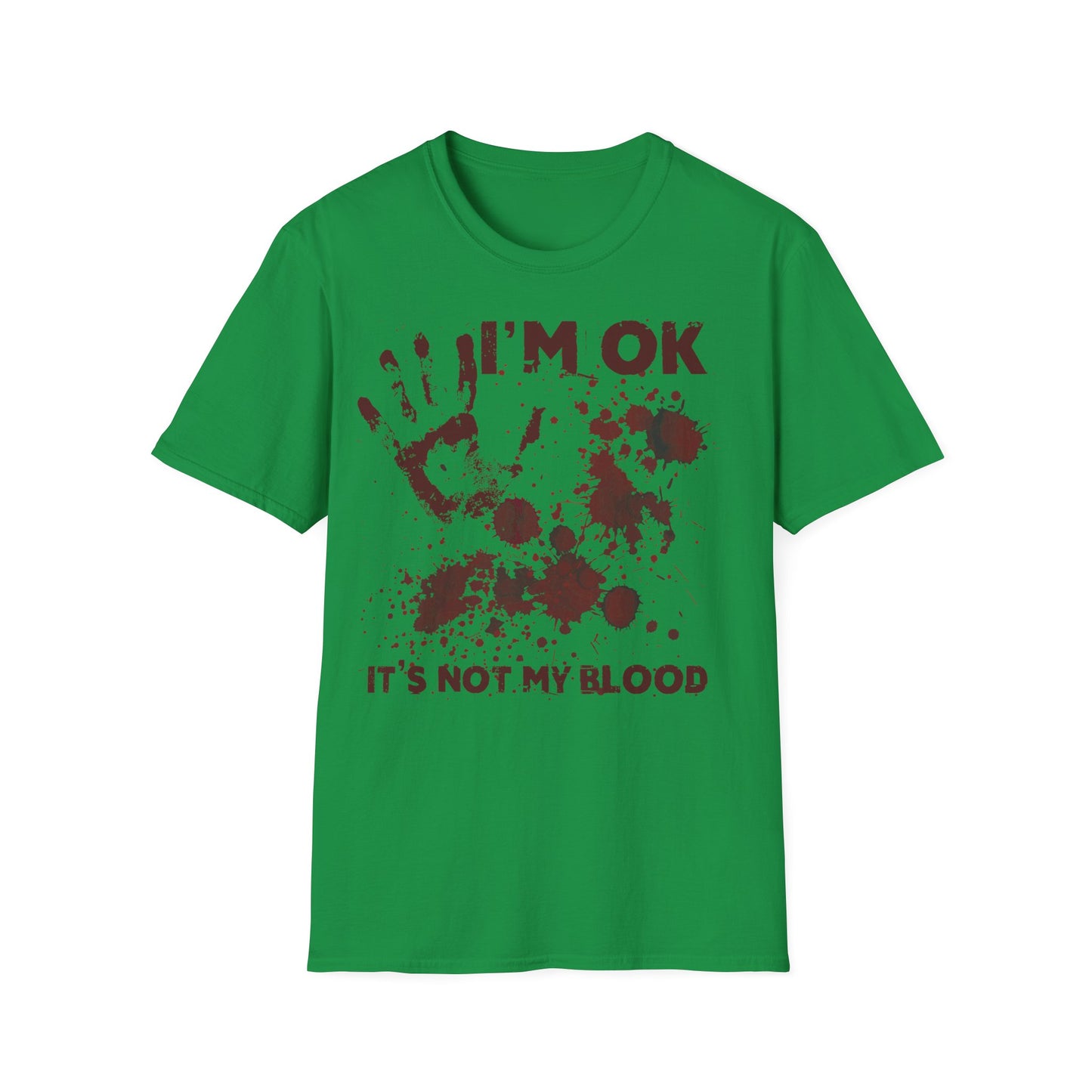 T-Shirt I'm OK