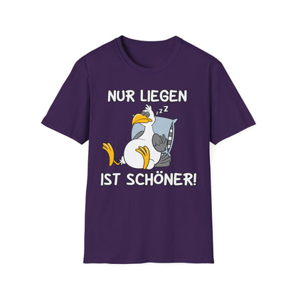 T-Shirt Nur liegen ist schöner