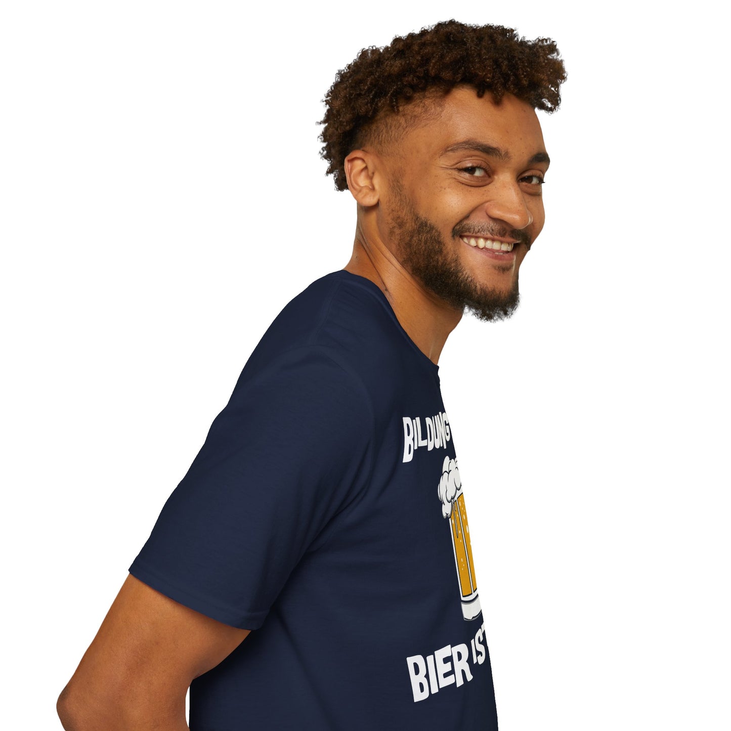 T-Shirt Bildung ist gut Bier ist Guter