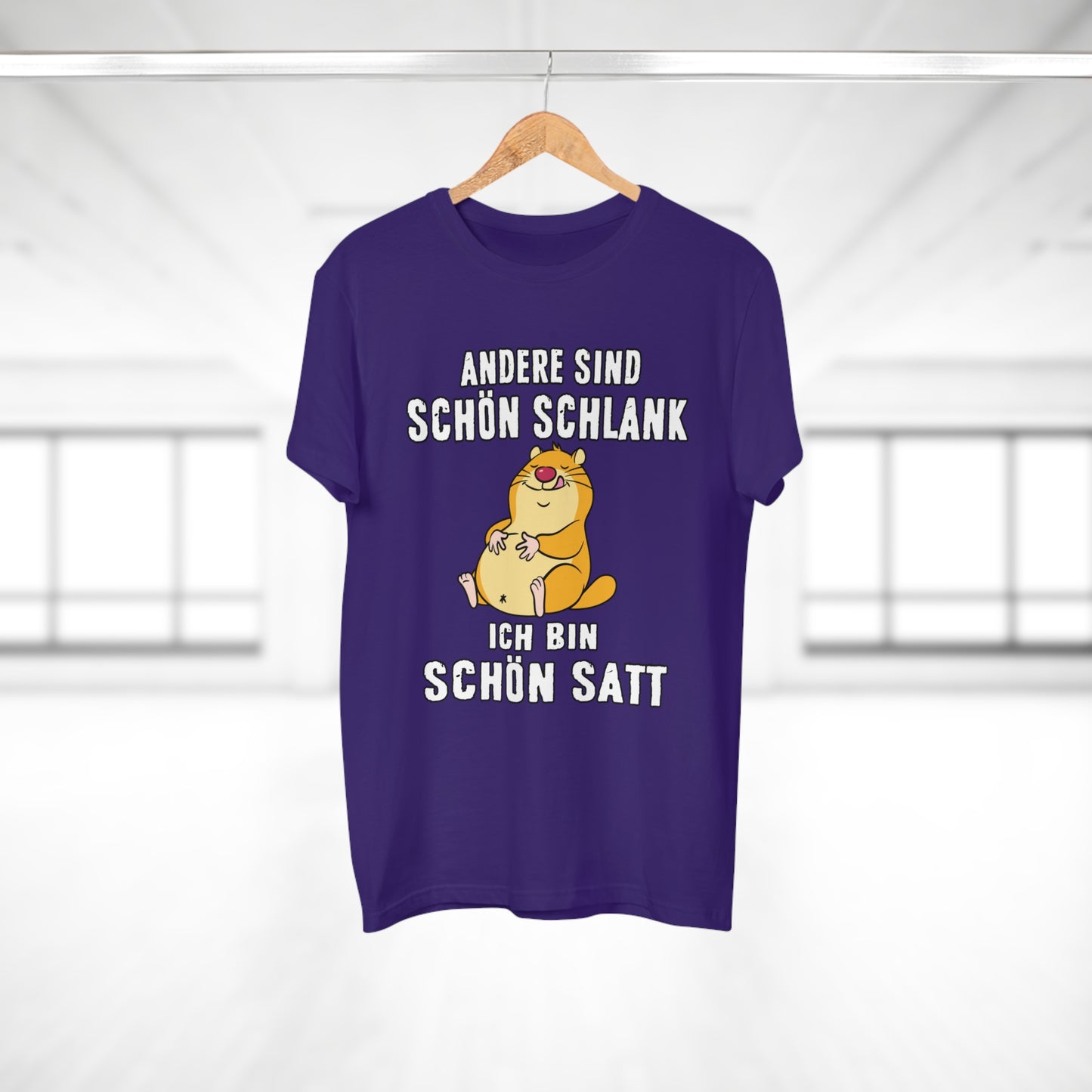 T-shirt Andere sind schön schlank - Ich bin schön satt (bis 5XL)