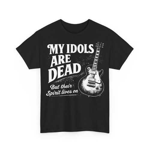 T-Shirt (bis 5XL) My Idols are dead