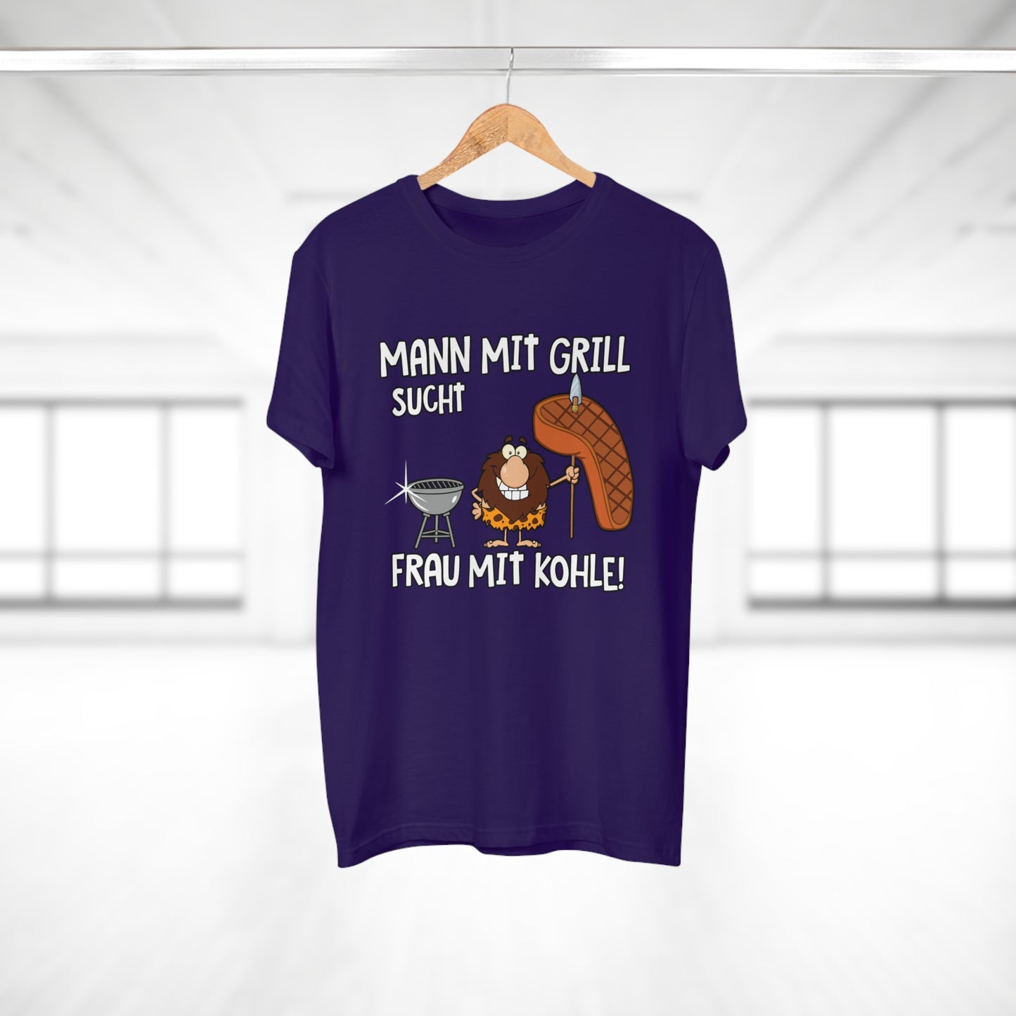 T-Shirt Mann mit Grill sucht Frau mit Kohle (bis 5XL)