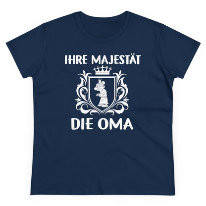 Damen T-Shirt Ihre Majestät die Oma