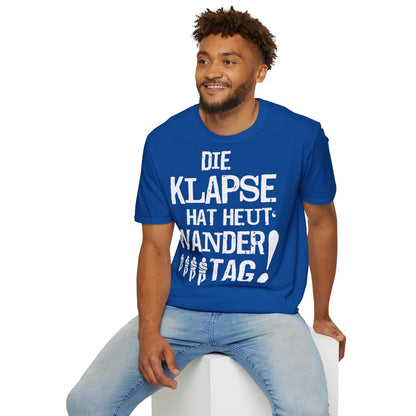 T-Shirt Die Klapse hat Heute Wandertag