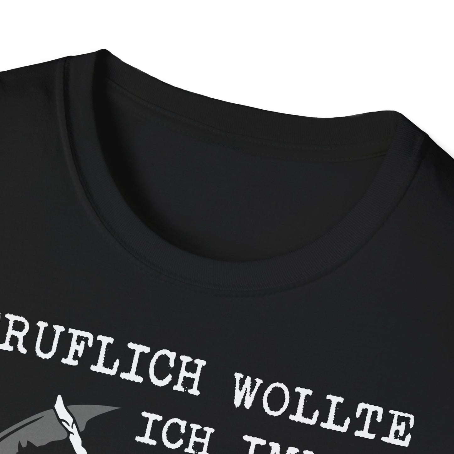 T-Shirt Beruflich wollt ich immer was mit Menschen machen