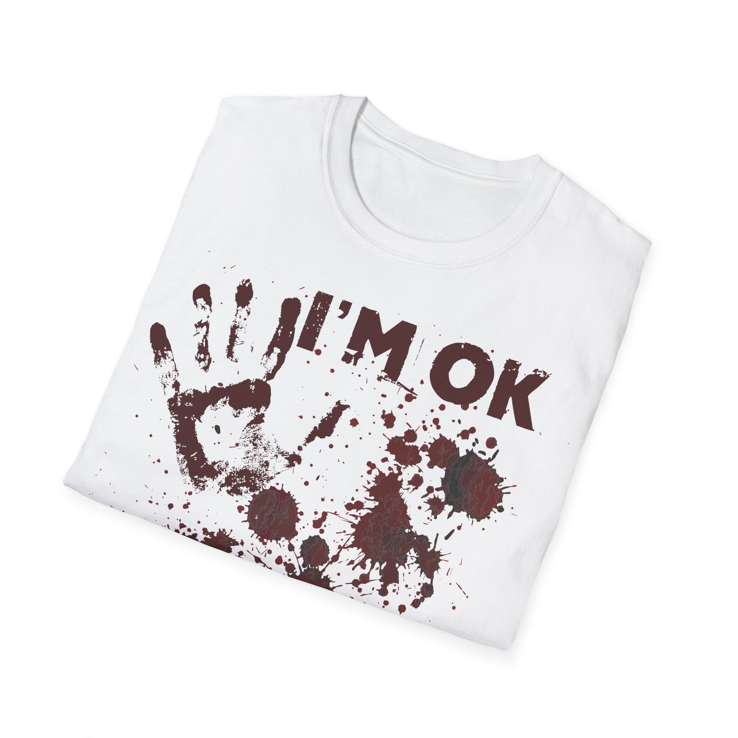 T-Shirt I'm OK