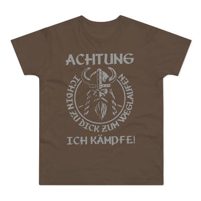 T-Shirt Achtung - Ich bin zu Dick zum weglaufen (bis 5XL)