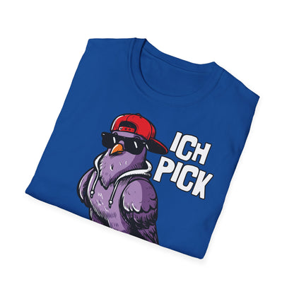 T-Shirt Ich pick deine Mudda