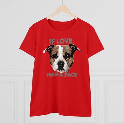 Damen T-Shirt If Love had a Face