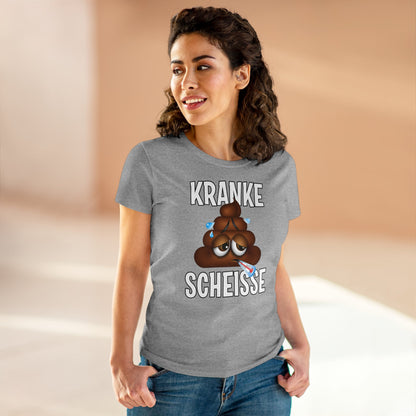 Damen T-Shirt Kranke Scheisse