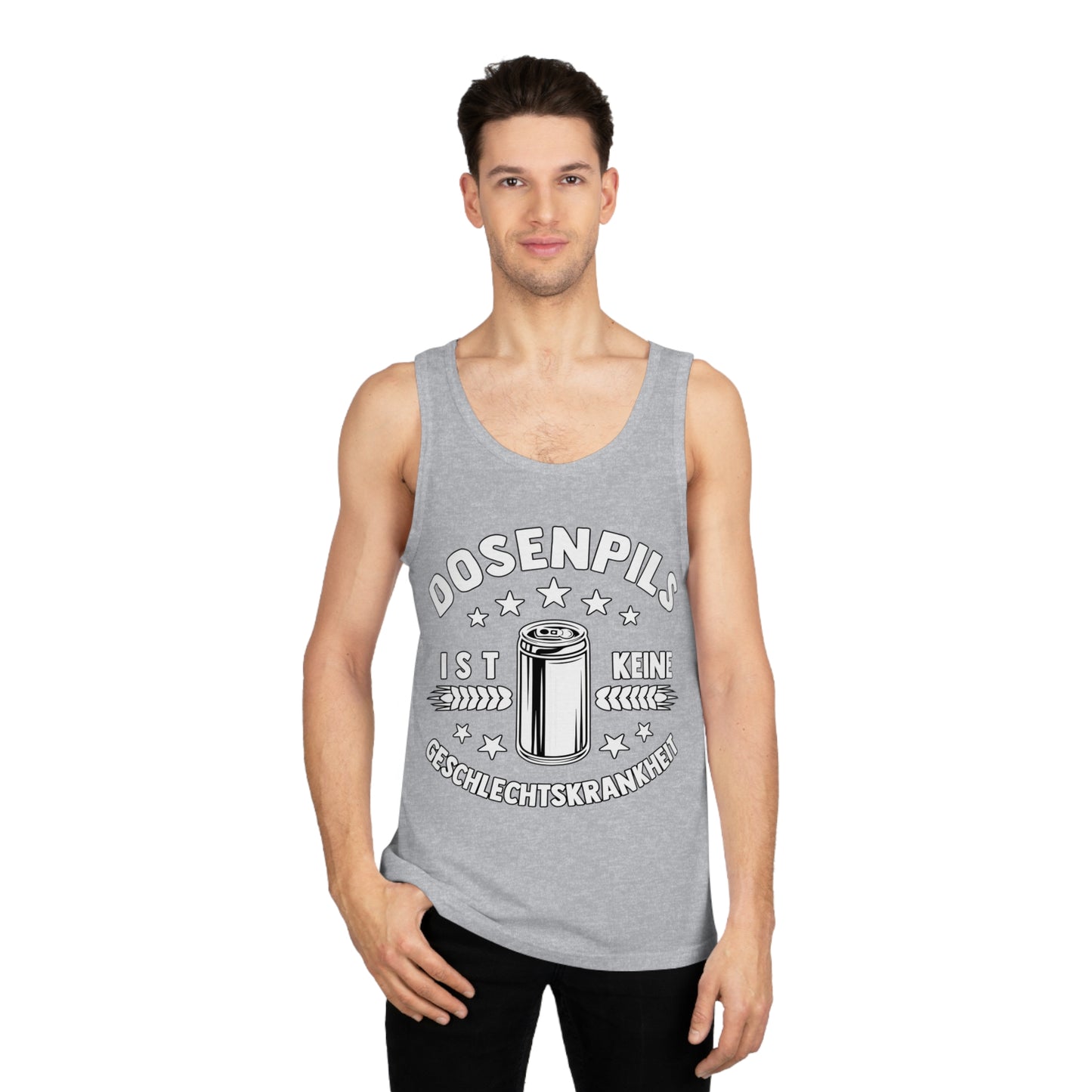 Tank Top Dosenpils ist keine Geschlechtskrankheit
