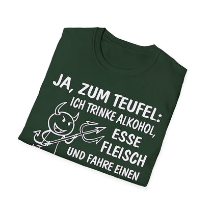 T-Shirt Ja, zum Teufel...Verbrenner