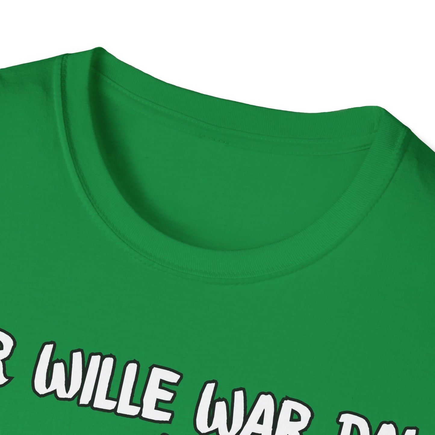 T-Shirt Der Wille war da