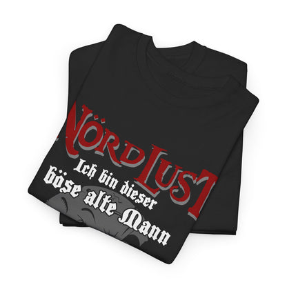 T-Shirt (bis 5XL) NördLust Ich bin dieser böse alte Mann