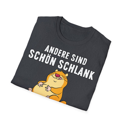 T-Shirt Andere sind schön schlank - ich bin schön satt