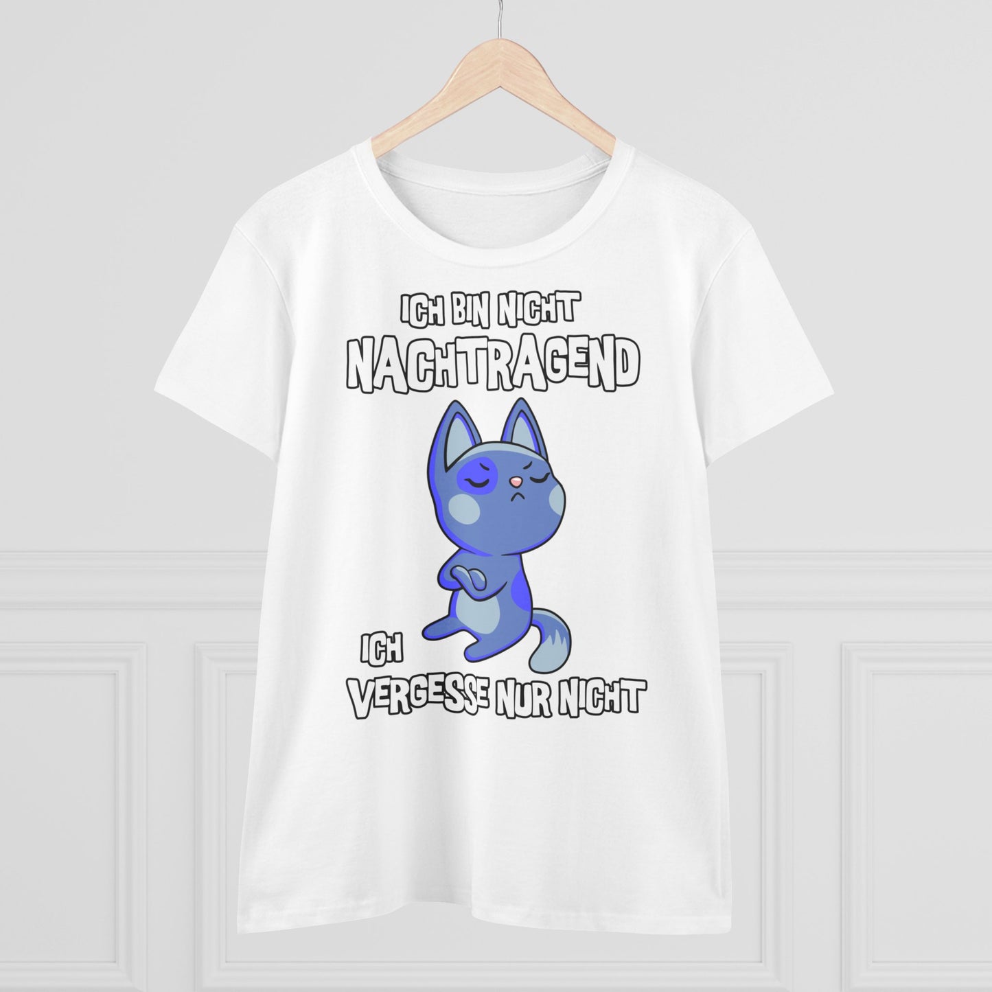 Damen T-Shirt Ich bin nicht nachtragend