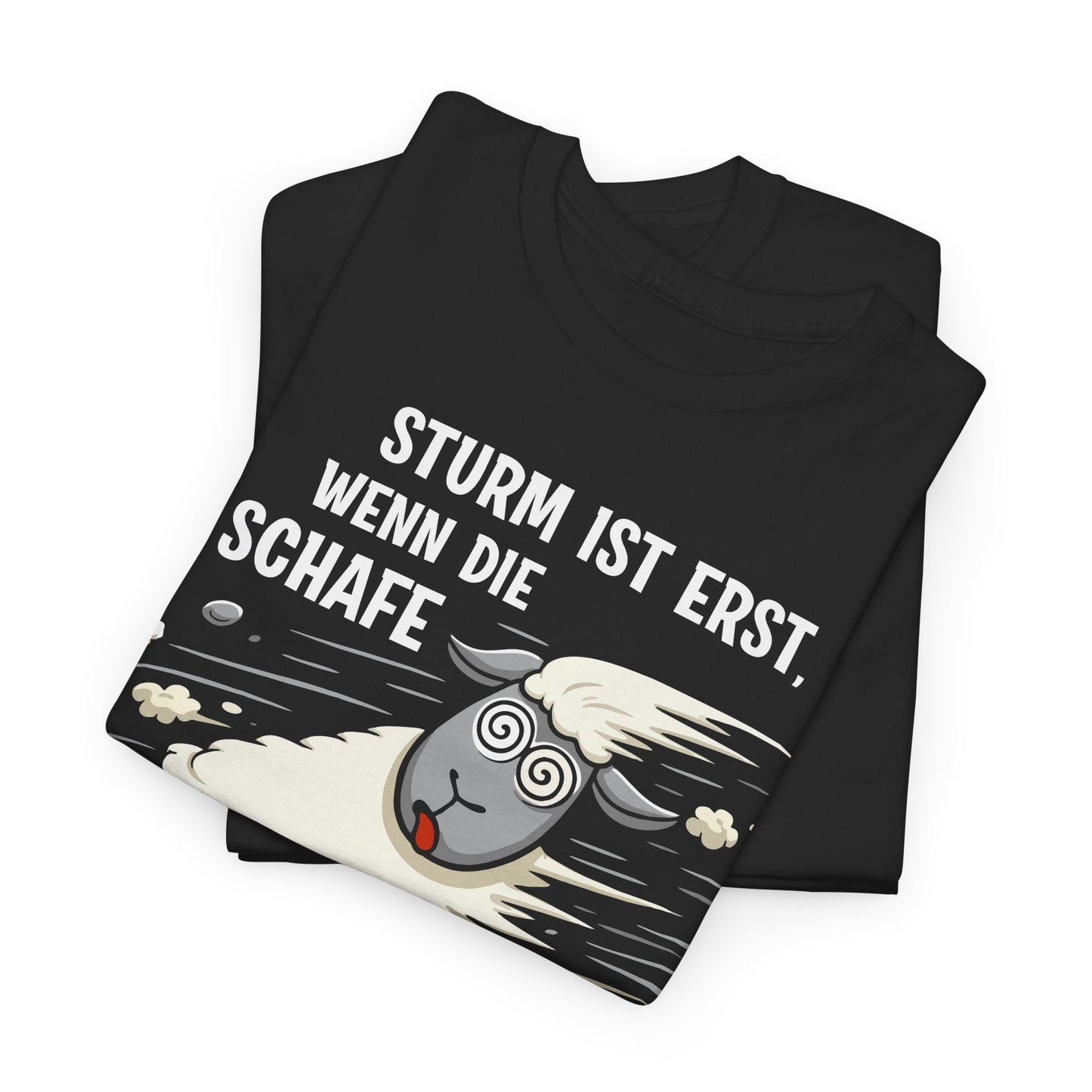T-Shirt (bis 5XL) Sturm ist erst, wenn die Schafe keine Locken mehr haben