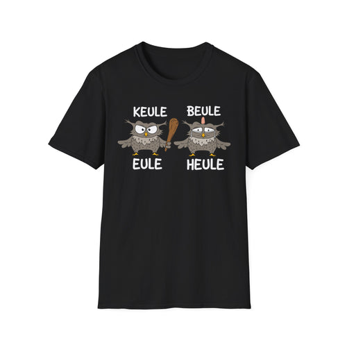 T-Shirt Keule Beule Eule Heule