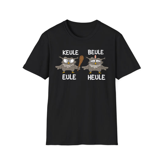 T-Shirt Keule Beule Eule Heule