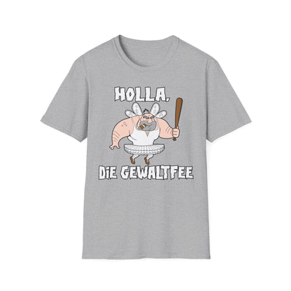 T-Shirt Holla die Gewaltfee