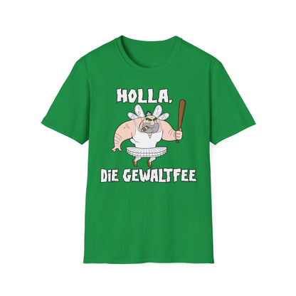 T-Shirt Holla die Gewaltfee
